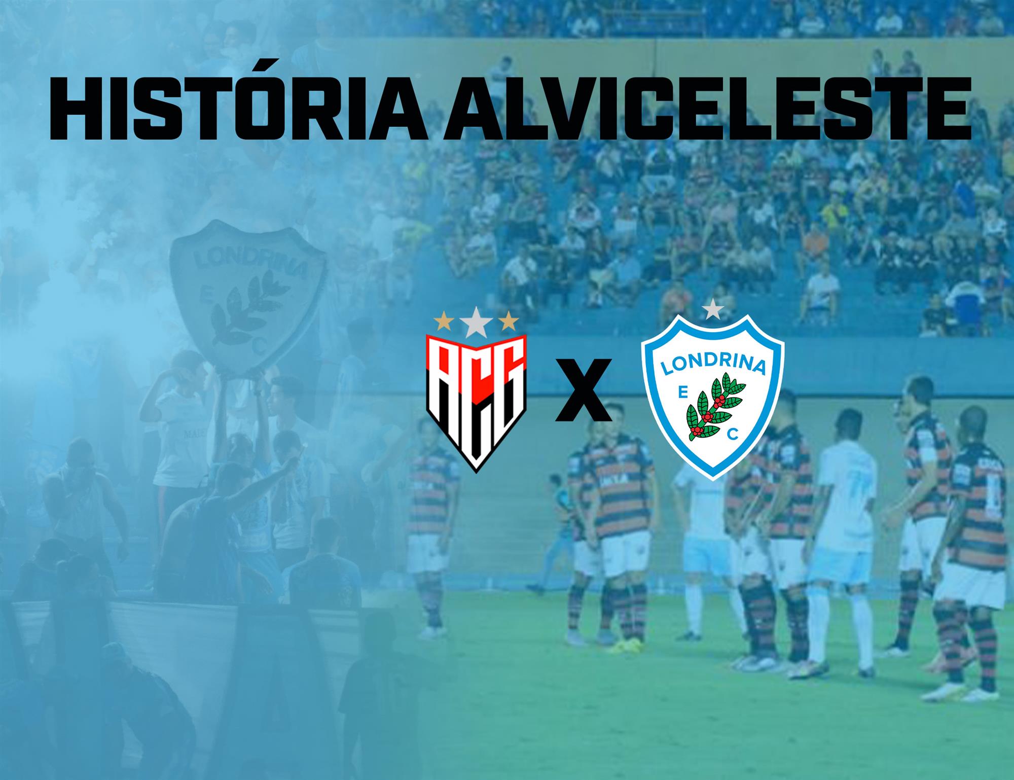 História Alviceleste: Atlético Goianiense x Londrina